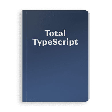 Professional TypeScript Training by Matt Pocock | Total TypeScript