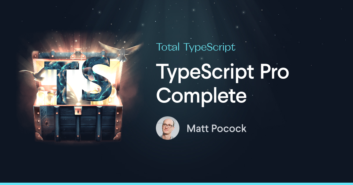 Buy TypeScript Pro Complete | Total TypeScript